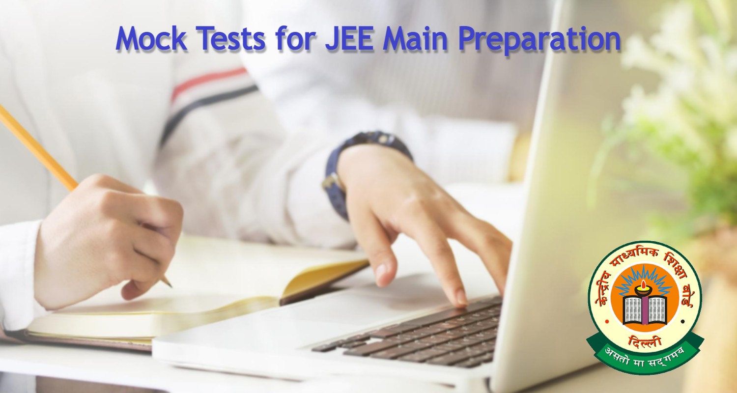 mock-tests-for-jee-main-preparation-best-recommended-mock-tests-for-jee-main